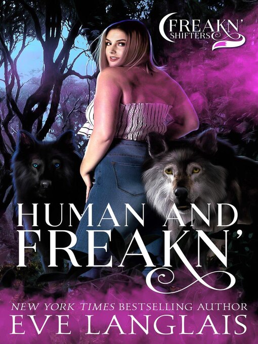 Title details for Human and Freakn' by Eve Langlais - Available